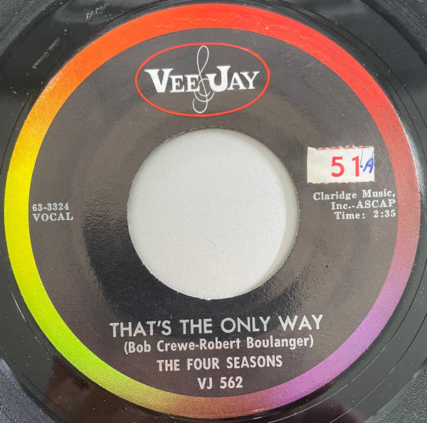 The Four Seasons : New Mexican Rose / That's The Only Way (7", Single, ARP)