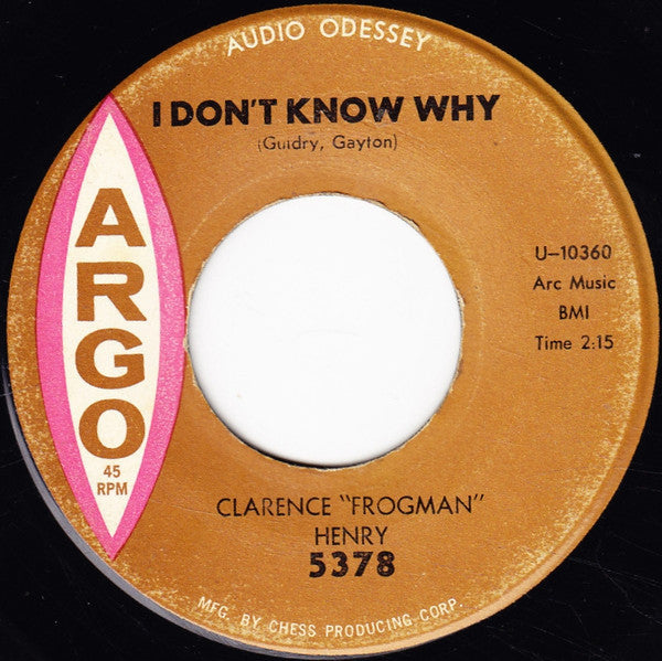 Clarence "Frogman" Henry : I Don't Know Why / Just My Baby And Me (7")