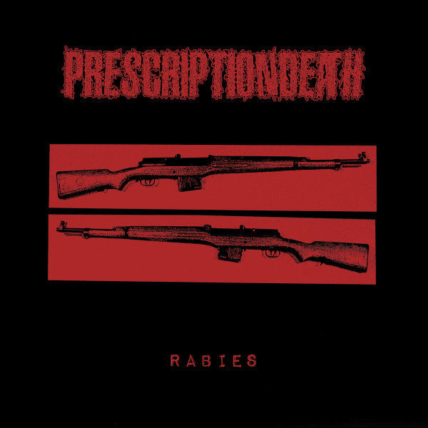 Prescriptiondeath : Rabies (12", Album)