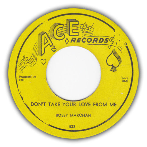 Bobby Marchan : Chickee Wah-Wah / Don't Take Your Love From Me (7", Single)