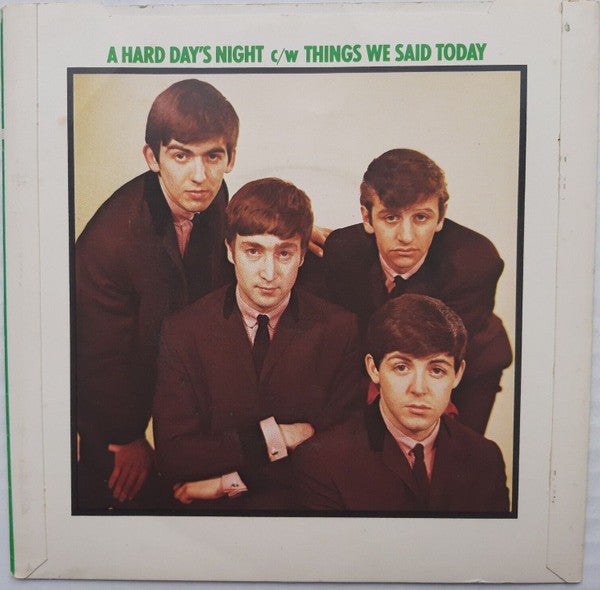 The Beatles : A Hard Day's Night c/w Things We Said Today (7", Single, RE, Sol)