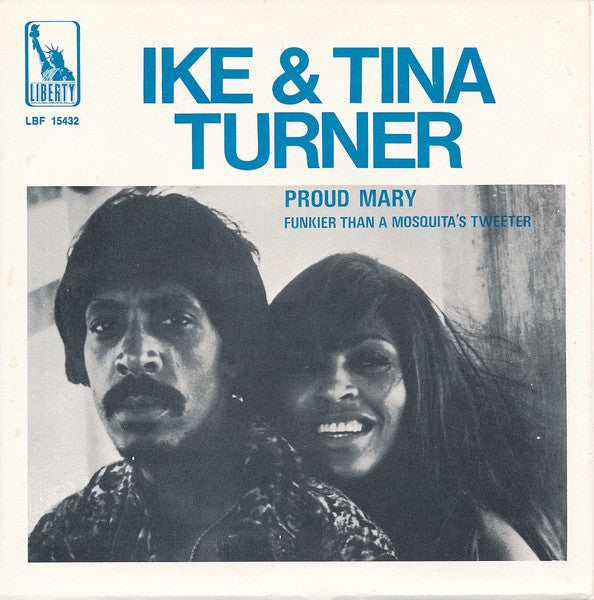 Ike & Tina Turner : Proud Mary (7", Single)