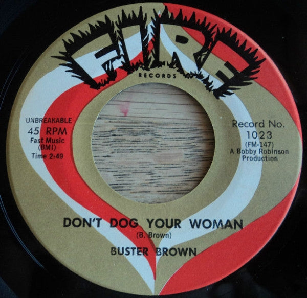 Buster Brown : Don't Dog Your Woman (7", Single, Mon)