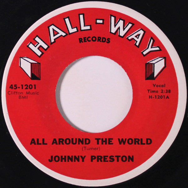 Johnny Preston : All Around The World / Just Plain Hurt (7", Single)