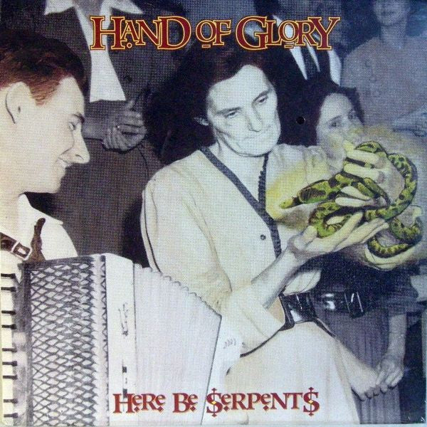 Hand Of Glory (2) : Here Be Serpents (LP, Album)
