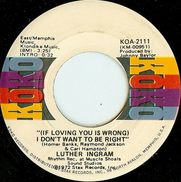 Luther Ingram : (If Loving You Is Wrong) I Don't Want To Be Right / Puttin' Game Down (7", Single, Son)