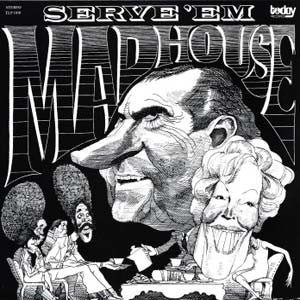 Madhouse (3) : Serve 'Em (LP, RE)