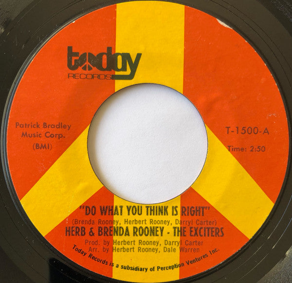 Herb Rooney & Brenda Rooney - The Exciters : Do What You Think Is Right / Don't It Make You Just Feel Good (7", Styrene)