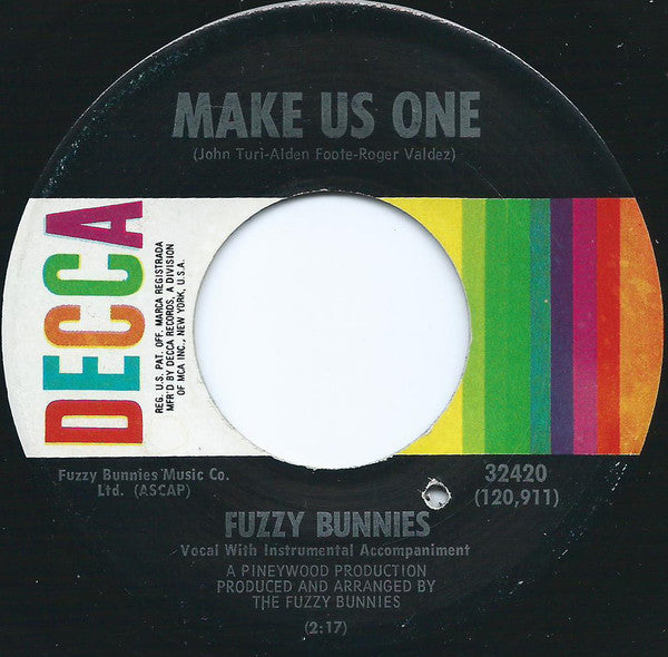 Fuzzy Bunnies : Make Us One / Strength To Carry On (7", Single)