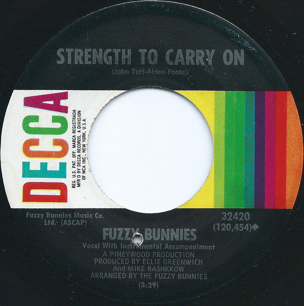 Fuzzy Bunnies : Make Us One / Strength To Carry On (7", Single)