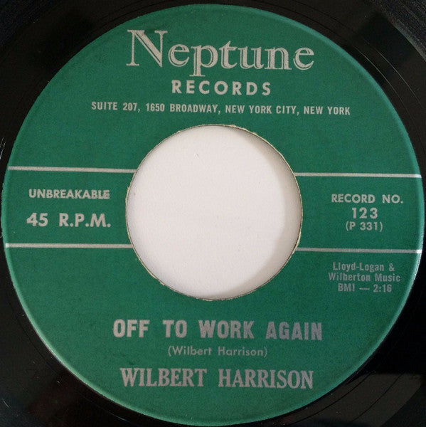 Wilbert Harrison : Off To Work Again (7", Single)