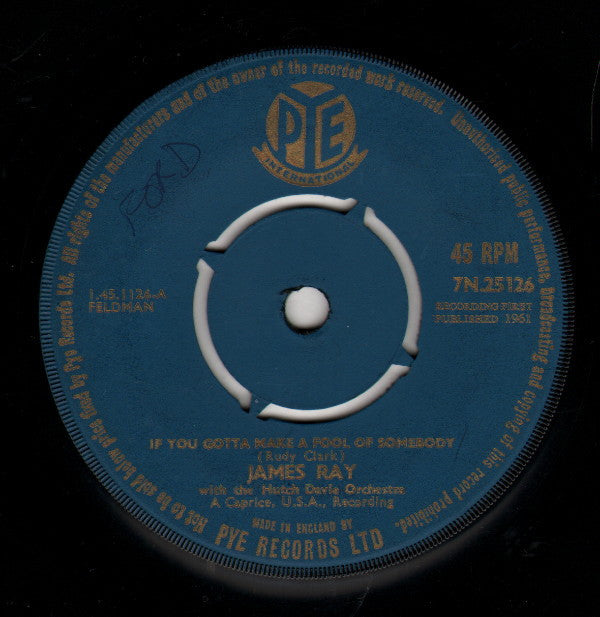 James Ray (2) : If You Gotta Make A Fool Of Somebody (7", Single)