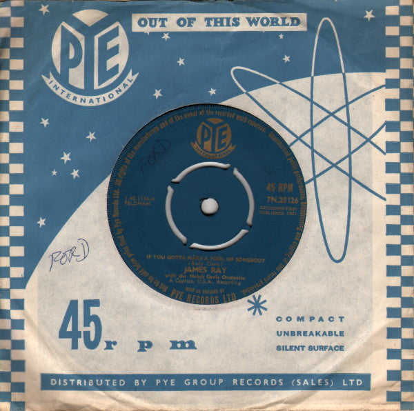 James Ray (2) : If You Gotta Make A Fool Of Somebody (7", Single)