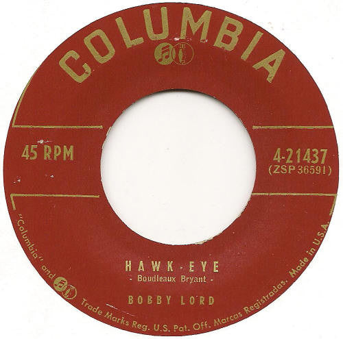 Bobby Lord : Hawk-Eye / I Can't Make My Dreams Understand (7")