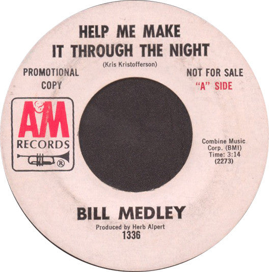Bill Medley : Help Me Make It Through The Night / Hung On You (7", Promo)