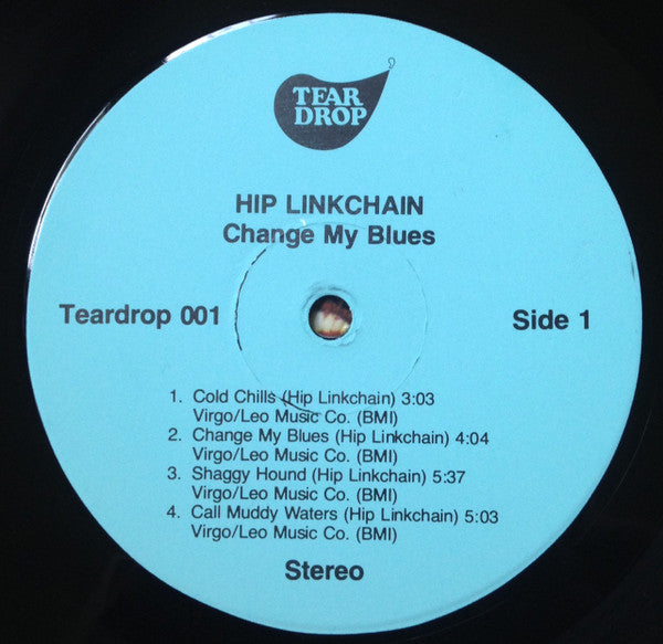 Hip Linkchain : Change My Blues (LP, Album)