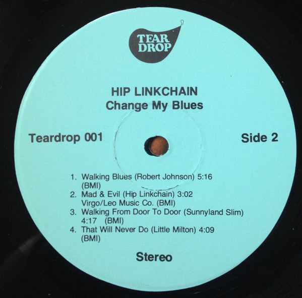 Hip Linkchain : Change My Blues (LP, Album)