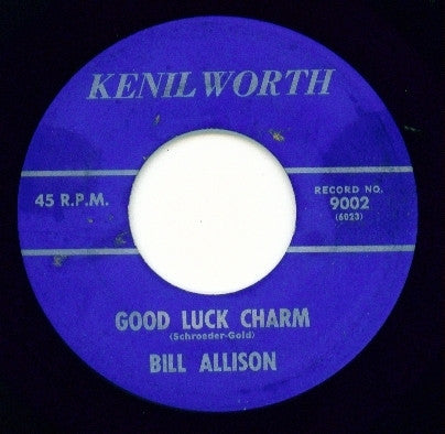Bill Allison (4) : Good Luck Charm / Shout (7")