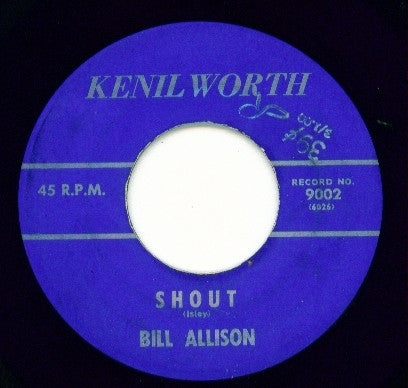 Bill Allison (4) : Good Luck Charm / Shout (7")