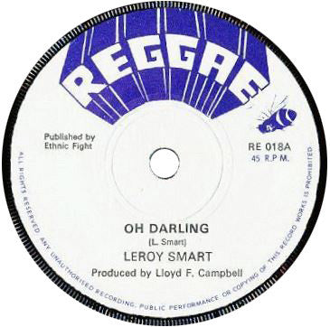 Leroy Smart : Oh Darling (7")