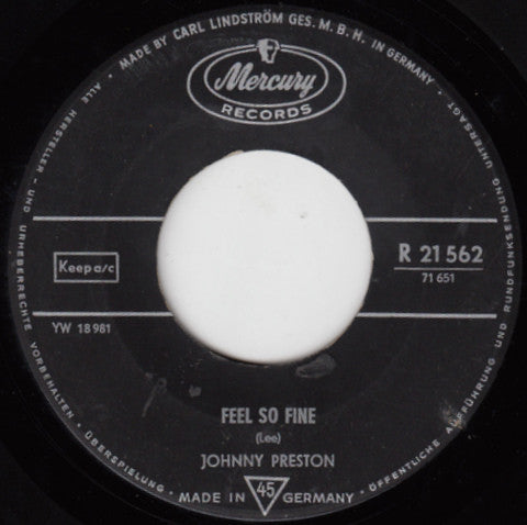 Johnny Preston : Feel So Fine / I'm Starting To Go Steady (7", Single)