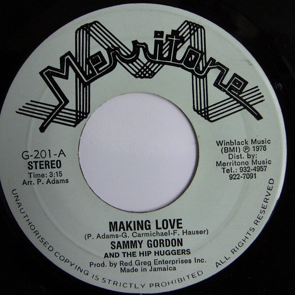 Sammy Gordon & The Hip Huggers : Making Love (7")