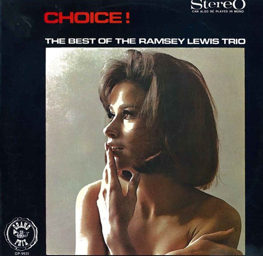 The Ramsey Lewis Trio : Choice!: The Best Of The Ramsey Lewis Trio (LP, Comp)