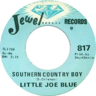 Little Joe Blue : Southern Country Boy / Peaceful Man (7")