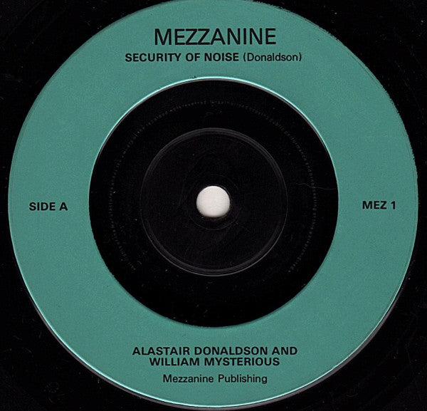William Mysterious & Alastair Donaldson : Security Of Noise (7", Single)