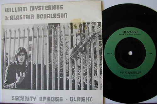 William Mysterious & Alastair Donaldson : Security Of Noise (7", Single)