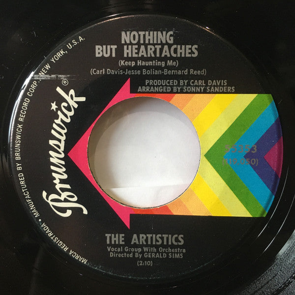The Artistics : Nothing But Heartaches (Keep Haunting Me) / You Make Me Happy (7")