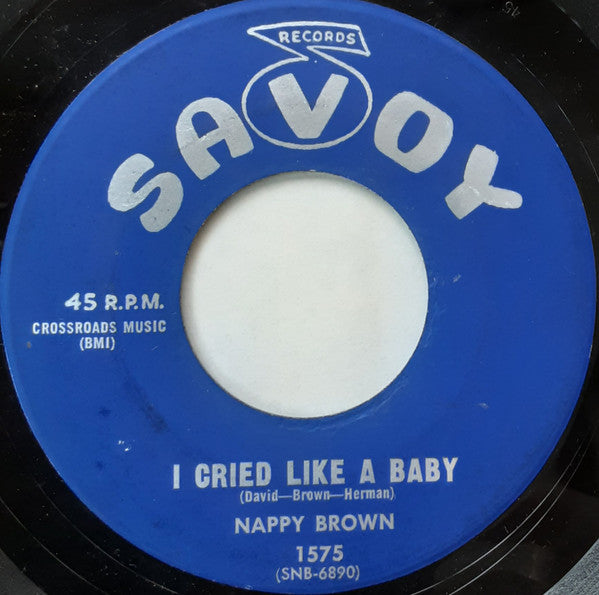 Nappy Brown : I Cried Like A Baby / So Deep (7", Single)