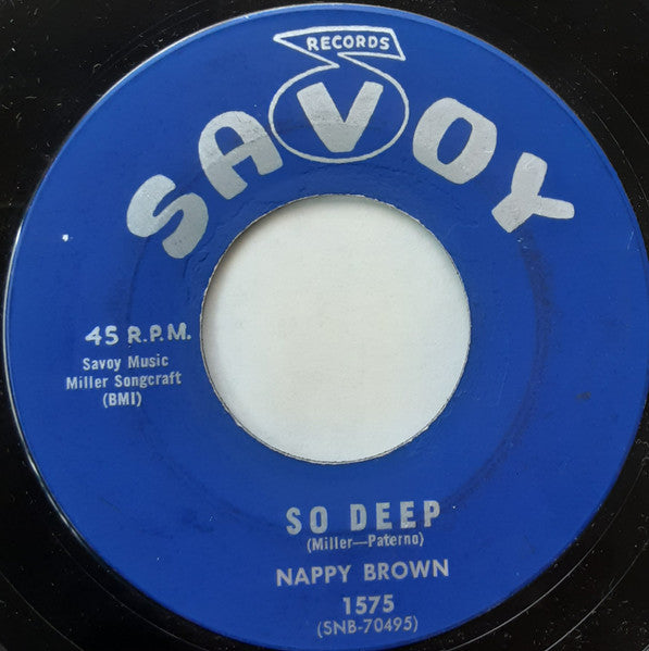 Nappy Brown : I Cried Like A Baby / So Deep (7", Single)