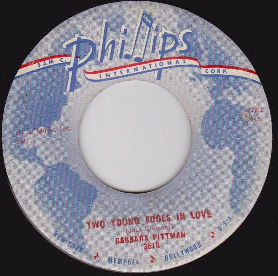 Barbara Pittman : Two Young Fools In Love / I'm Getting Better All The Time (7", Single)