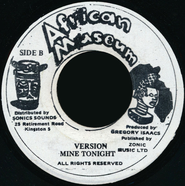 Dennis Brown, Gregory Isaacs & Junior Delgado : Be Mine Tonight (7")