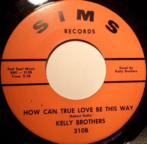 The Kelly Brothers : If That Will Hold You (7")