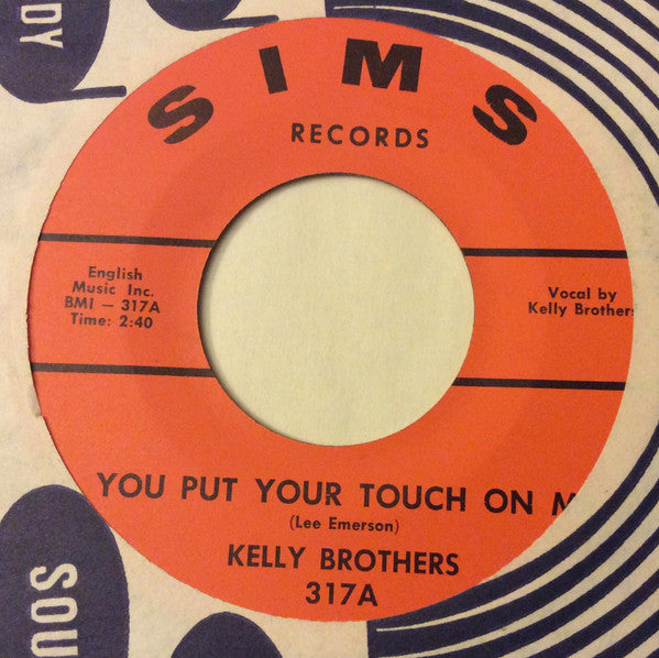 The Kelly Brothers : You Put Your Touch On Me / Hanging In Here (7", Single)
