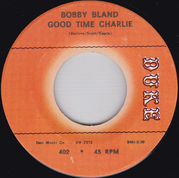Bobby Bland : Good Time Charlie (7", Single)