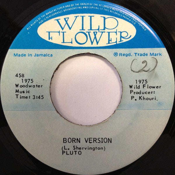 Pluto Shervington : I Man Born Ya / Born Version (7", Single)