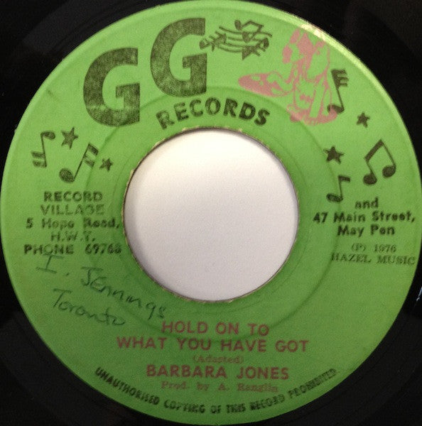 Barbara Jones / G.G. Allstars : Hold On To What You Have Got / Part Two Dub (7")