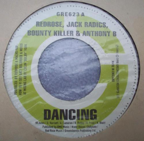 Anthony Red Rose / Jack Radics / Bounty Killer / Anthony B : Dancing (7")