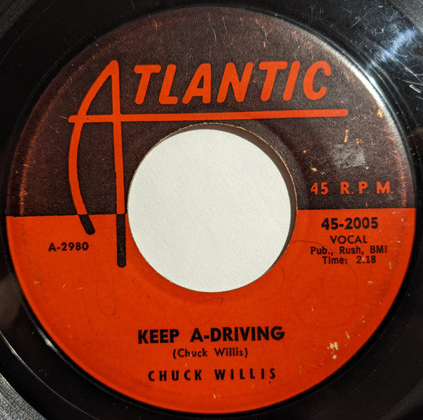 Chuck Willis : You'll Be My Love / Keep A-Driving (7", Single)