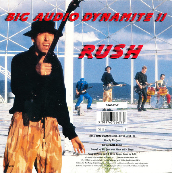 The Clash / Big Audio Dynamite II : Should I Stay Or Should I Go / Rush (7", Single, Lar)