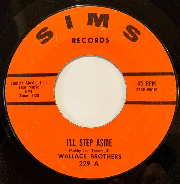 The Wallace Brothers : I'll Step Aside  (7")