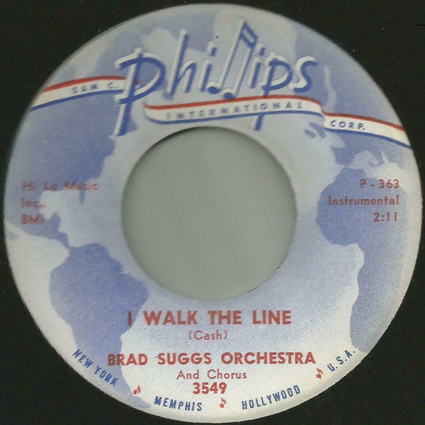 Brad Suggs Orchestra And Chorus : I Walk The Line / Ooh Wee (7", Single)