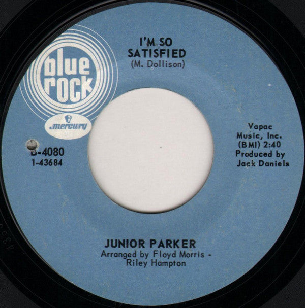 Little Junior Parker : I'm So Satisfied (7", Styrene)