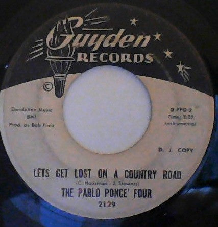 The Pablo Ponce' Four : Hanky Panky (Inst.) / Let's Get Lost On A Country Road (7", Single, Promo)