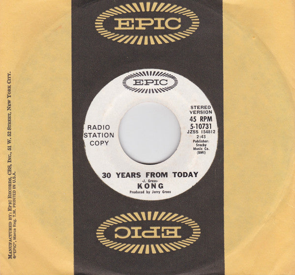 Kong (13) : 30 Years From Today (7", Promo)