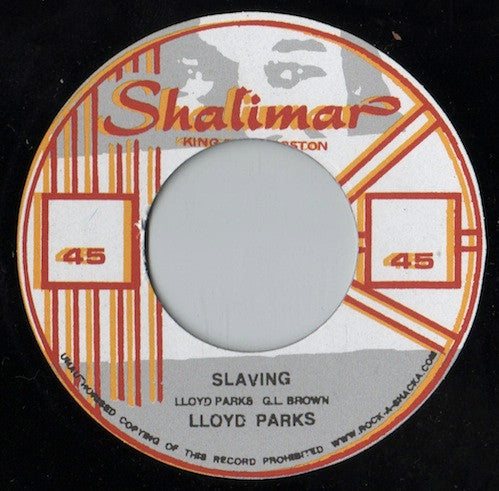 Lloyd Parks : Slaving (7", Single, RE)