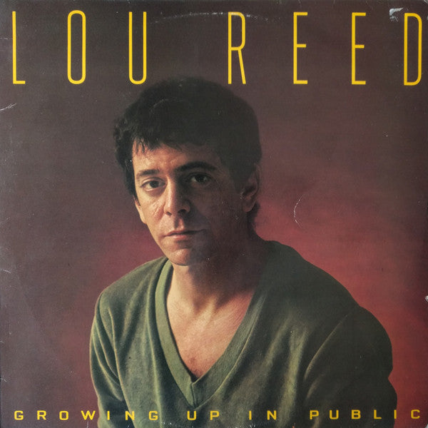 Lou Reed : Growing Up In Public (LP, Album)